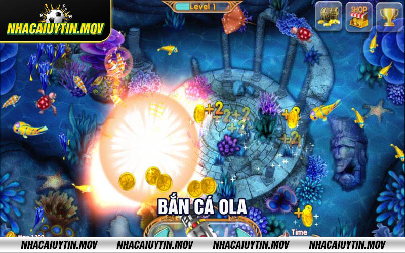Ban ca Ola Bắn cá Ola