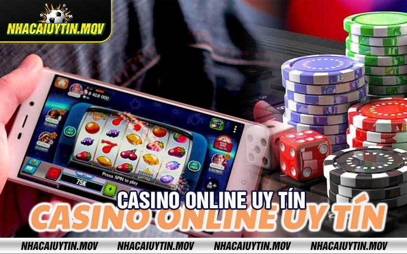 Casino Online uy tin Casino Online uy tín