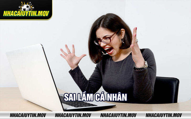 Sai lam ca nhan Sai lầm cá nhân